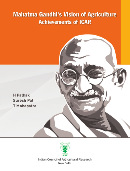 Gandhiji's Vision of Agriculture and ICAR's Achievements